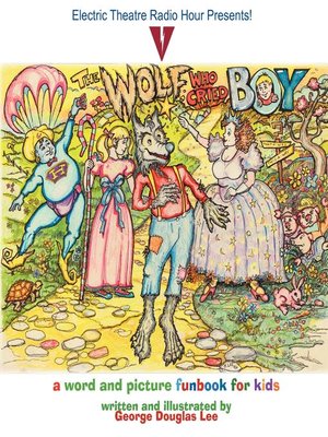 cover image of The Wolf Who Cried Boy